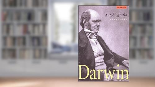 Capa de Autobiografia 1809 -1882, do autor Charles Darwin