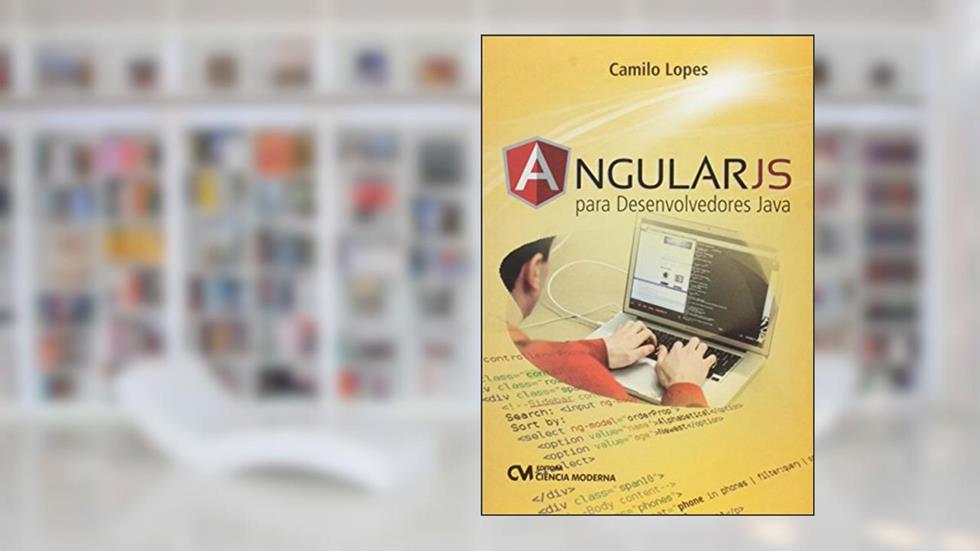 Angularjs Para Desenvolvedores Java, do autor Medeiros Neto