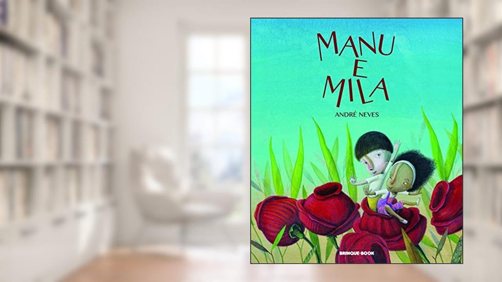 Manu e Mila, do autor André Neves