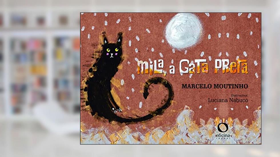Mila, a gata preta, do autor Marcelo Moutinho