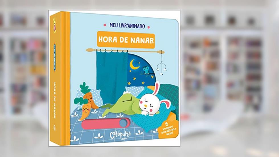 Hora de nanar: Meu livro animado: 3, do autor Camille Loiselet