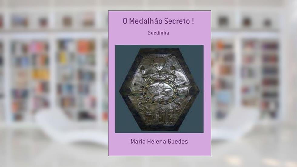 O Medalhao Secreto !, do autor Maria Helena Guedes