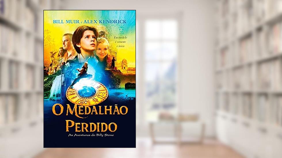 O Medalhão Perdido, do autor Alex Kendrick