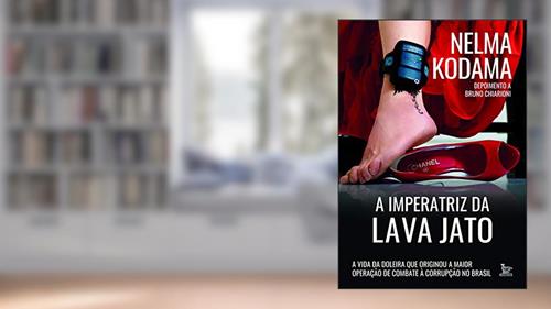 Capa de A imperatriz da lava jato: A vida da doleira que originou a maior operação de combate à corrupção no Brasil, do autor Nelma Kodama; Bruno Chiarioni