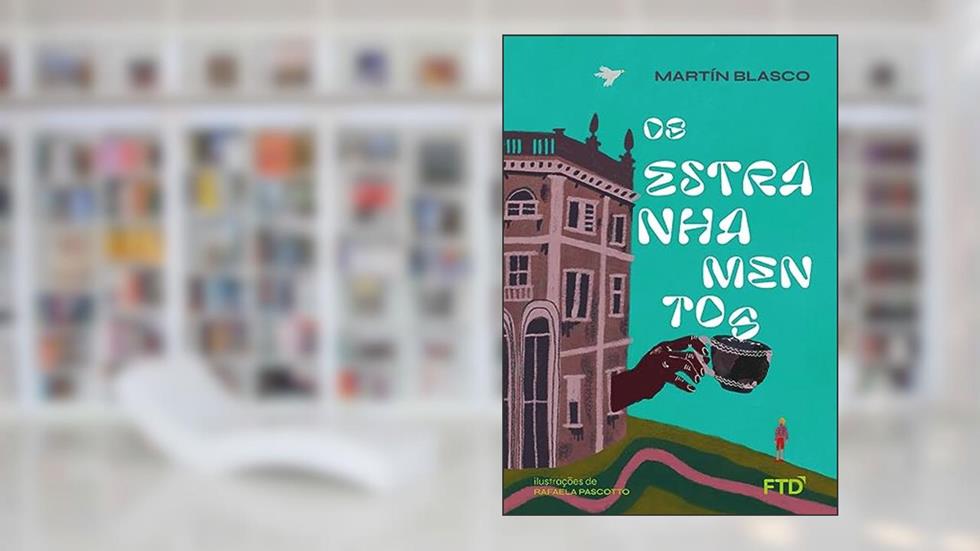 Os Estranhamentos, do autor Martín Blasco