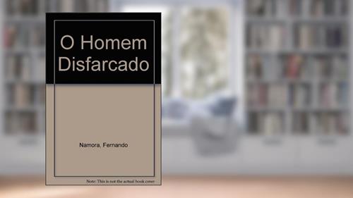 Capa de O Homem Disfarcado, do autor Fernando Namora