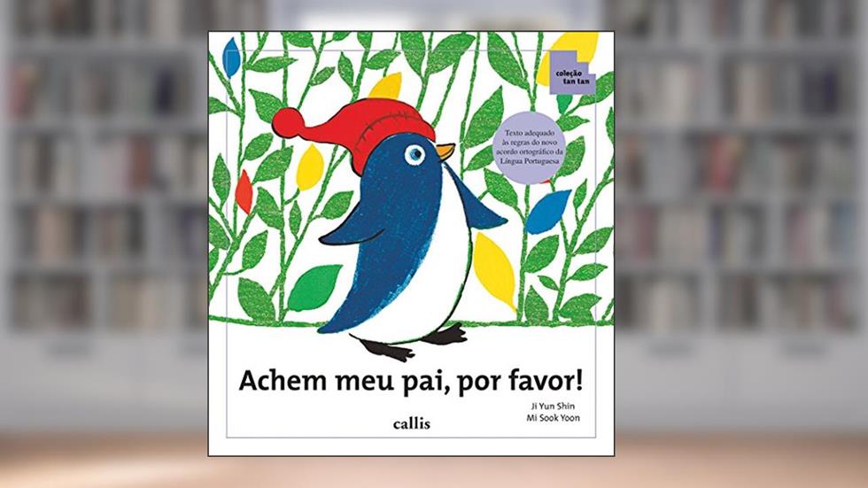 Achem Meu Pai, Por Favor! - Classificação por Parâmetros Visuais - Coleção Tan Tan, do autor Ji Yun Shin