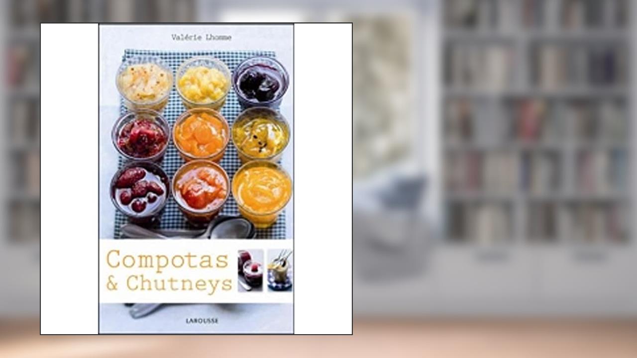 Compotas e Chutneys, do autor Valerie Lhomme