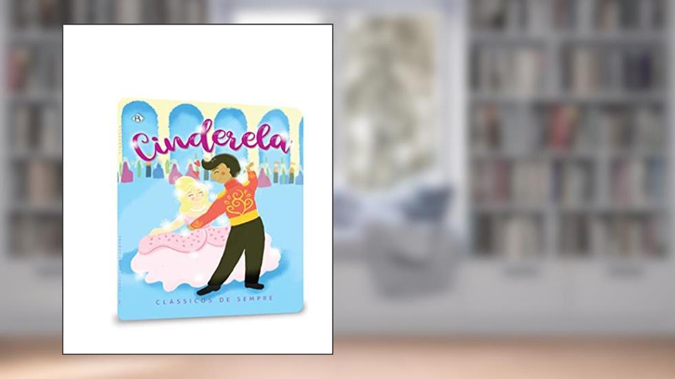 Clássicos de sempre NV cartonado - Cinderela: Volume 1, do autor Equipe Brincante