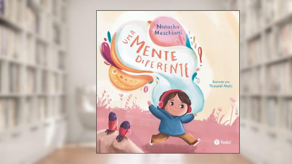 Uma mente diferente, do autor Natasha Meschiatti