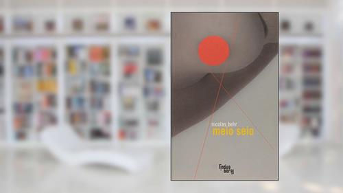 Capa de Meio Seio, do autor Nicolas Behr