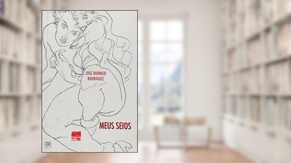 Meus Seios, do autor José Rodrigo Rodriguez