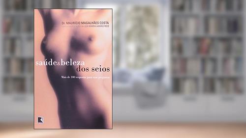 Capa de Saúde e Beleza dos Seios, do autor Maurício M. Costa; Lea Reis