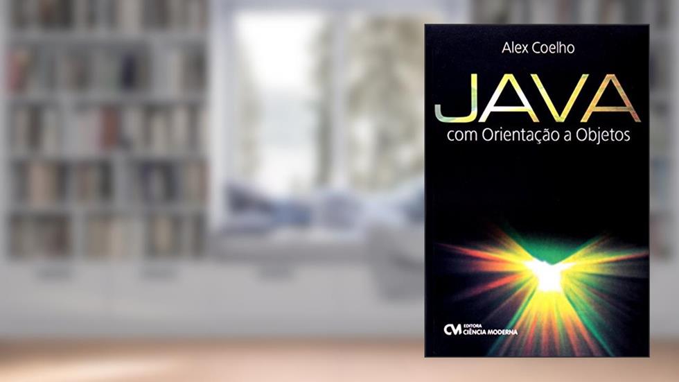 Java com Orientação a Objeto, do autor Alex Coelho