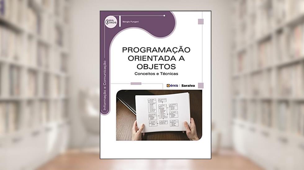 Programação orientada a objetos: Conceitos e técnicas, do autor Sérgio Furgeri