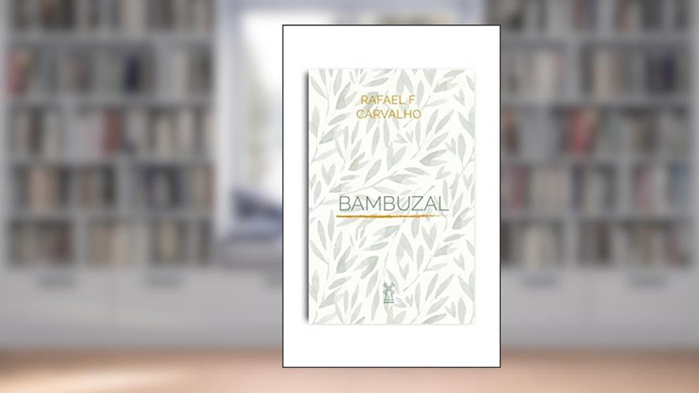 Bambuzal?, do autor Rafael F. Carvalho