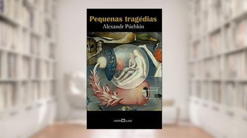 Capa de Pequenas tragédias: 320, do autor Alexandr Púchkin