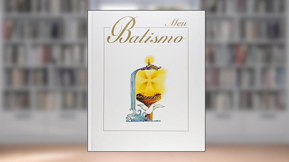 Meu Batismo - Álbum Luxo Encadernado, do autor Nádia Bonaldo