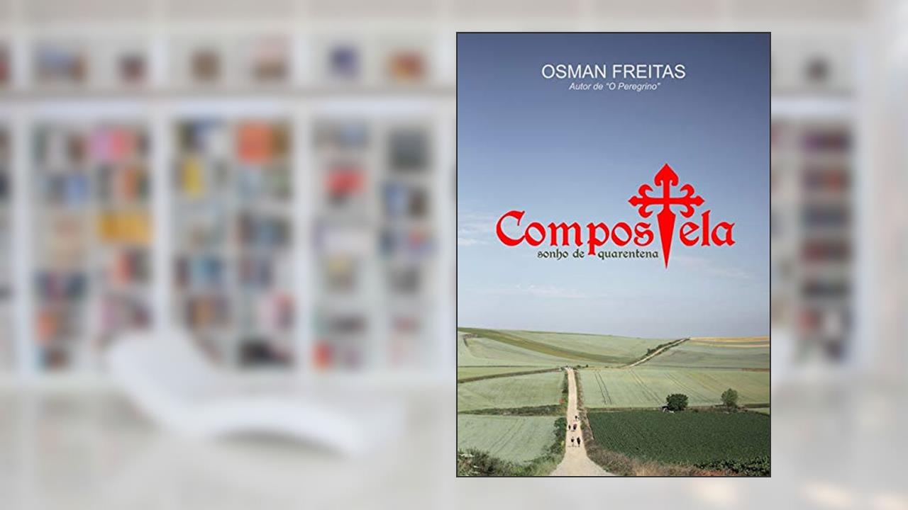 Compostela, do autor Osman Freitas