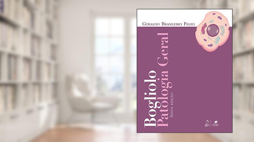 Bogliolo - Patologia Geral, do autor Geraldo Brasileiro Filho
