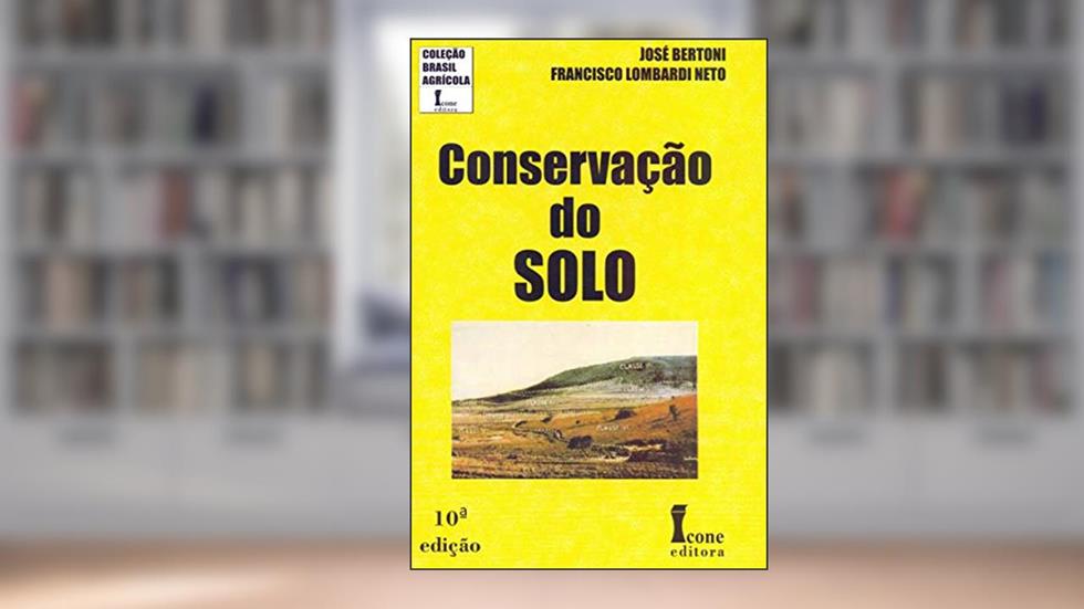 Conservação do Solo, do autor José Bertoni