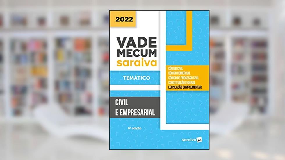 Vade Mecum Civil e Empresarial - Temático - 6ª edição 2022, do autor Editora Saraiva