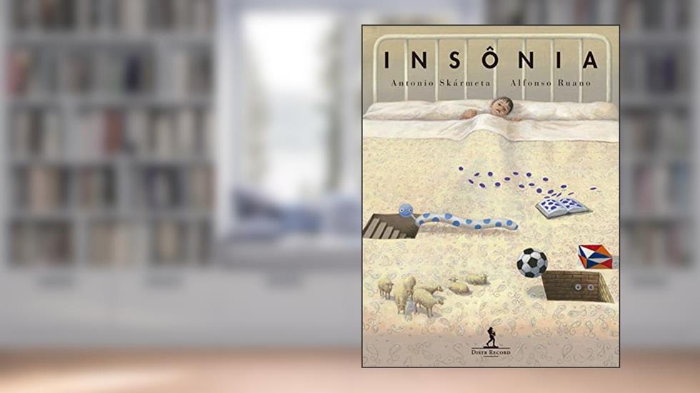 Insônia, do autor Antonio Skármeta; Alfonso Ruano
