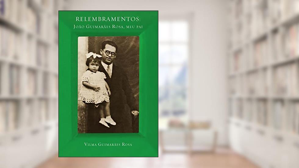 Relembramentos, do autor Vilma Guimarães Rosa