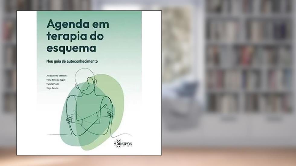 Agenda em Terapia do Esquema: meu Guia de Autoconhecimento, do autor Vilma Napoli Julia Benedini