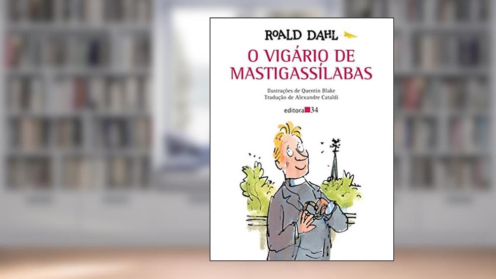 O vigário de Mastigassílabas, do autor Roald Dahl