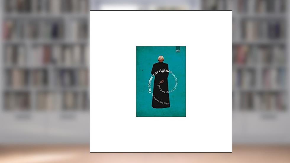 Contos e os vigários: Uma história da trapaça no Brasil, do autor José Augusto Dias Júnior