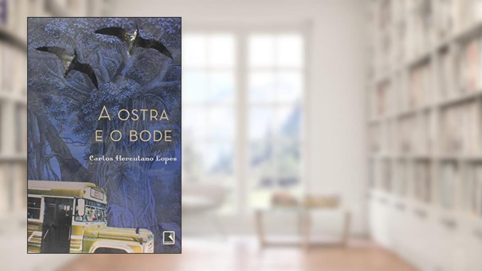 A Ostra E O Bode, do autor Carlos Herculano Lopes