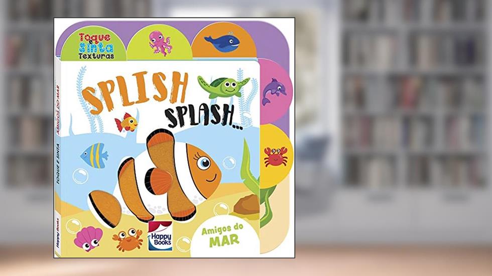 Toque e Sinta as Texturas: SPLISH-SPLASH!, do autor BRIJBASI ART PRESS