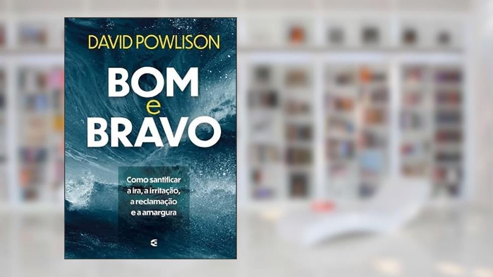 BOM E BRAVO, do autor DAVID POWLISON