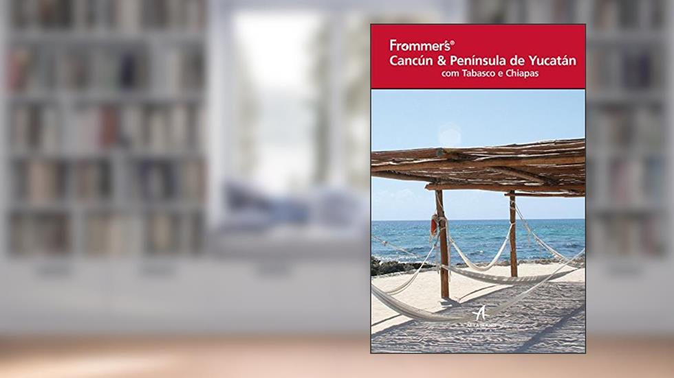 Frommer's - Cancún & Península de Yucatán, do autor Shane Christensen; David Baird; Christine Delsol