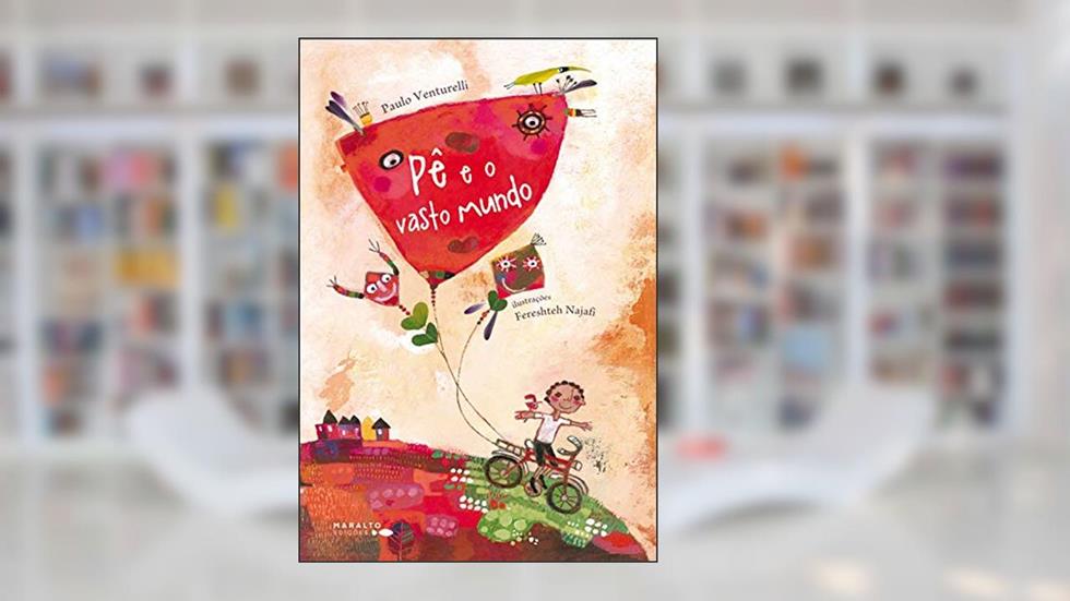 Pê E O Vasto Mundo, do autor Paulo Venturelli