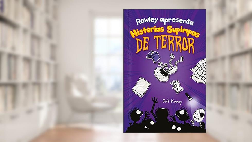 Rowley Apresenta: Histórias Supimpas de Terror: 3, do autor Jeff Kinney