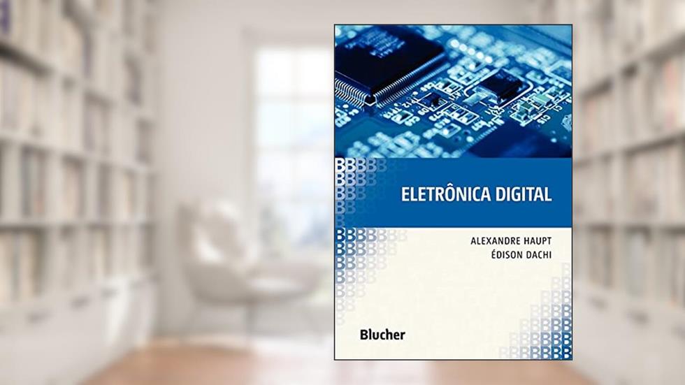 Eletrônica Digital, do autor Alexandre Haupt; Édison Dachi