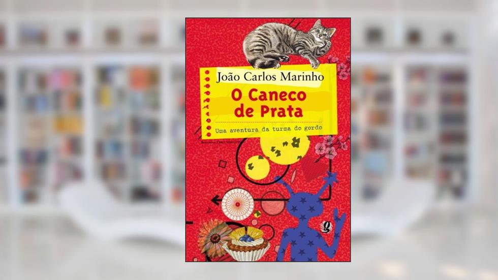 O caneco de prata: uma aventura da turma do gordo, do autor João Carlos Marinho