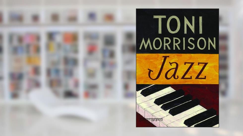 Jazz, do autor Toni Morrison