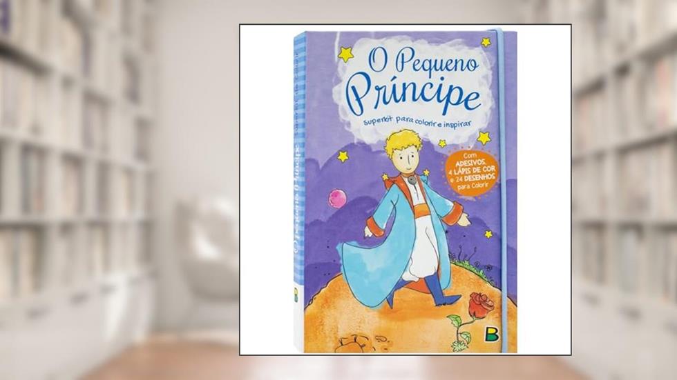 Superkit para colorir e inspirar. O Pequeno Príncipe, do autor Todolivro