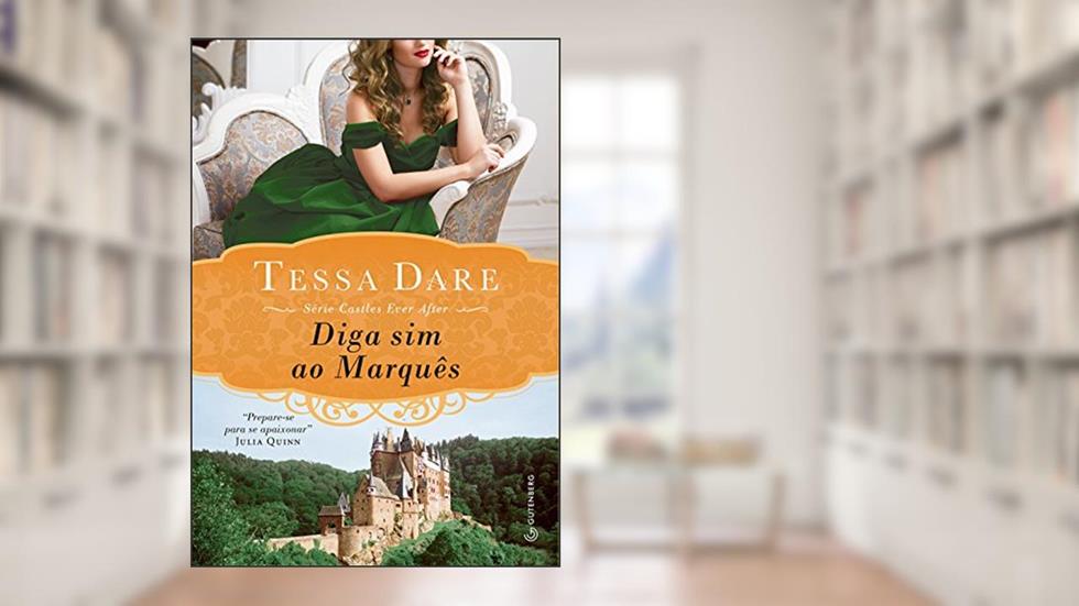 Diga sim ao Marquês, do autor Tessa Dare