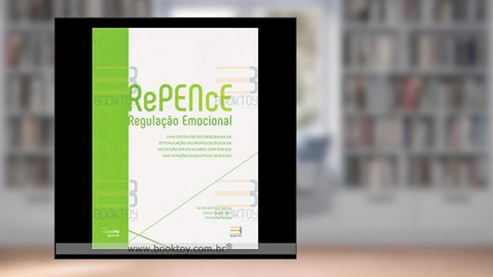 REPENCE REGULACAO EMOCIONAL, do autor CAROLINE DE OLIVEIRA CARDOSO