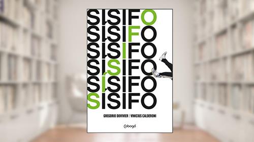 Sísifo: Coleção Dramaturgia, do autor Vinicius Calderoni; Gregorio Duvivier