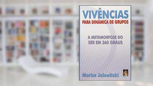 Capa de Vivências Para Dinâmica de Grupos, do autor Marise Jalowitzki