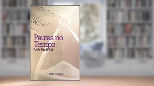 Capa de Pautas no Tempo: Rosh Hashaná, do autor Matis Weinberg