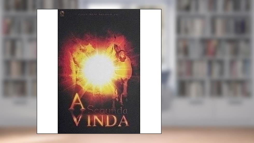 A Segunda Vinda, do autor John Macarthur Jr.