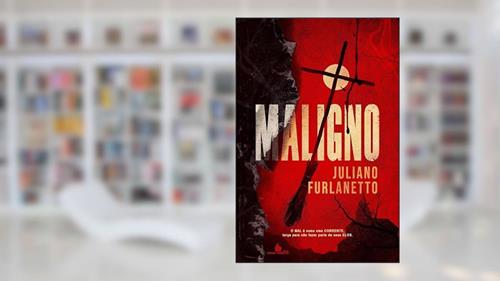 Capa de Maligno, do autor Juliano Furlanetto