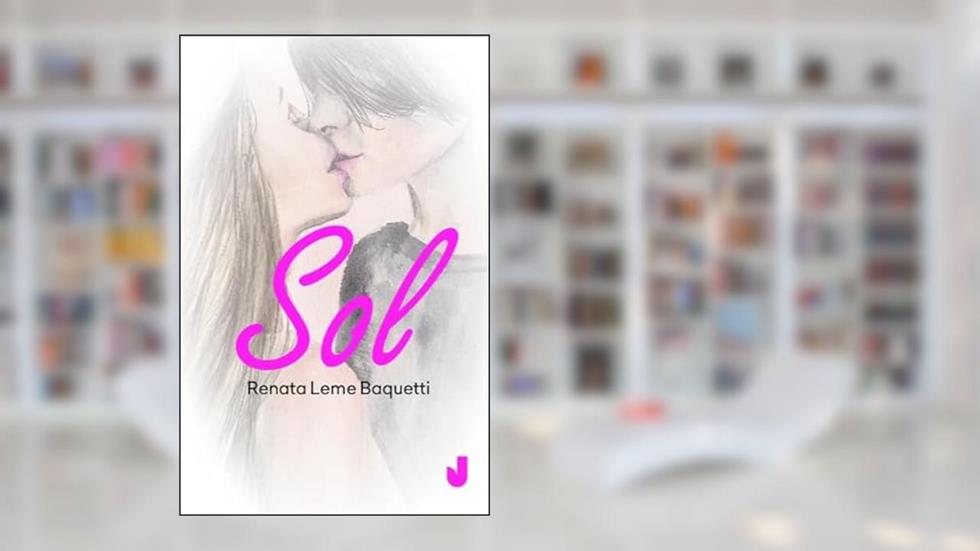 Sol, do autor Renata Leme Baquetti