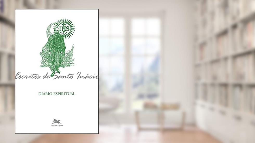 Diário espiritual, do autor Inácio de Loyola